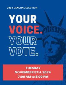 Voting Reminders (IPAV & Election Day) – October 30, 2024